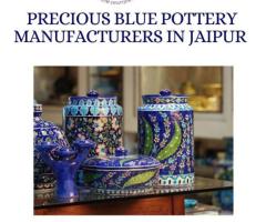 Precious Blue Pottery Manufacturers in Jaipur