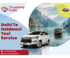 Get Door-to-Door Delhi to Haldwani Taxi Service with Easy Booking