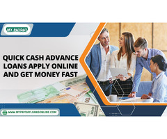 Quick Cash Advance Loans – Apply Online & Get Money Fast