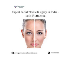 Expert Facial Plastic Surgery in India – Safe & Effective