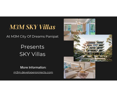 M3M Sky Villas Panipat: Beyond the Ordinary