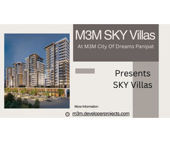 M3M Sky Villas Panipat: Beyond the Ordinary - Image 3