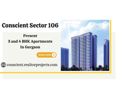 Conscient Sector 106 - The Ultimate Urban Experience