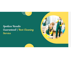 Spotless Results Guaranteed! | Best Cleaning Service