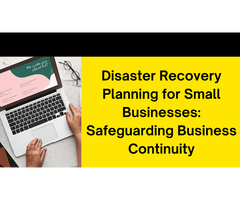 Disaster Recovery Planning for Small Businesses