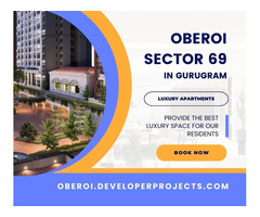 Oberoi Sector 69 – A Dream Home in Gurugram