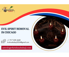 Evil Spirit Removal in Chicago Reclaim Your Spiritual Freedom