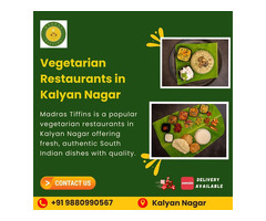 Vegetarian Restaurants in Kalyan Nagar