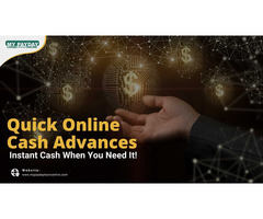 24/7 Quick Online Cash Advances – Money When You Need It Most!