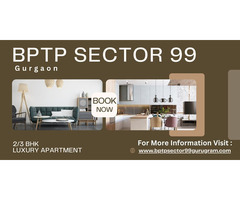 BPTP Sector 99: Experience Luxury Living in Gurugram - Image 3