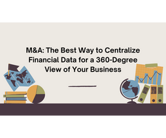 M&A: The Best Way to Centralize Financial Data