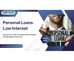 Instant Personal Loans Low Interest – Fast & Reliable Service