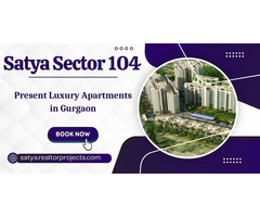 Satya Sector 104 Gurugram - Redefining Urban Luxury - Image 2