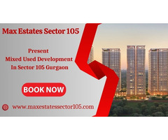 Max Estates In Sector 105 Noida - Elevated Living at Its Finest