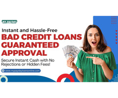 Instant Relief! Bad Credit Loans Guaranteed Approval for All!