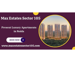 Max Estates In Sector 105 Noida - Elevated Living at Its Finest - Image 3