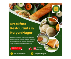 Breakfast Restaurants in Kalyan Nagar