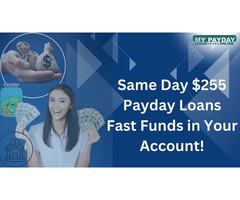 Fast & Reliable $255 Payday Loans Online Same Day – Apply Today