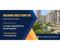 Adani Sector 36 Gurugram - Family-Friendly Living with Top Schools Nearby