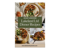 Family-Friendly Lakeland Ltd Dinner Recipes Everyone Will Love !