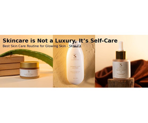 Best Skin Care Routine for Glowing Skin – Visible Results