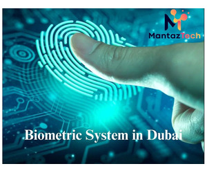 Searching for an Advanced Biometric System in Dubai?