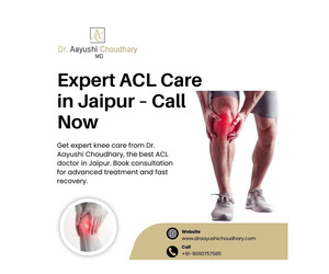 Expert ACL Care in Jaipur – Call Now