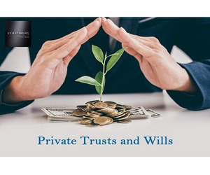 Secure Your Legacy with Expert Private Trust and Will Services