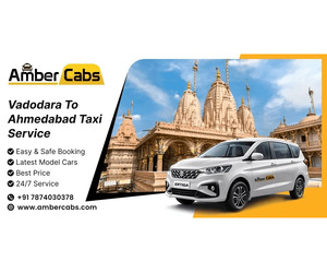 Vadodara to Ahmedabad Taxi Service – Book Affordable Cabs Online