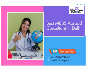 Best MBBS Abroad Consultant in Delhi – Trusted Services