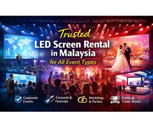 Trusted LED Screen Rental in Malaysia for All Event Types