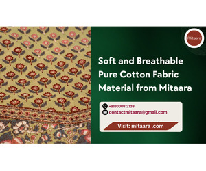 Soft and Breathable Pure Cotton Fabric Material from Mitaara