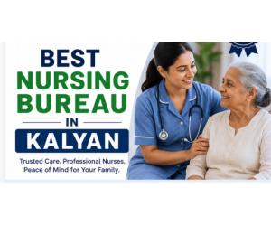 Karmabhumi Trusted Nursing Bureau Services in Kalyan for Quality Home Care