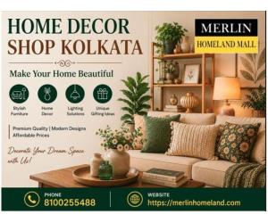 Best Home Decor Shop in Kolkata - Merlin Homeland Mall