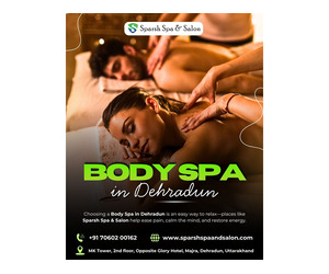 Body ******* in Dehradun: A Smart Choice for Relaxation and Wellness
