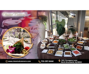 Fresh Food and Exceptional Service from the Best Caterers NJ