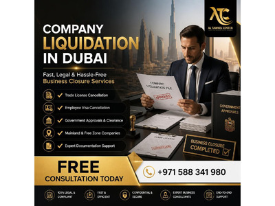 Company Liquidation in Dubai – Business Closure & License Cancellation Services