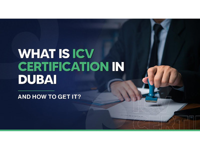 How to Get ICV Certificate in UAE: Documents, Cost, and Timeline