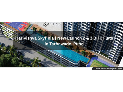 Harivishva Skyfinia Tathawade Pune | Large 3 & 2 BHK Flats