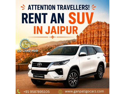 Attention Travellers! Rent an SUV in Jaipur
