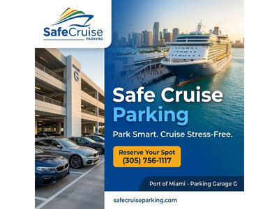 Why Choose Safe Cruise Parking for Premier Parking Miami?
