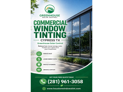 Commercial Window Tinting Cypress TX | Greenhouse Solar Control
