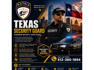 Experienced Texas Security Guard Solutions You Can Trust