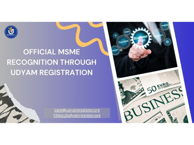Official MSME Recognition Through Udyam Registration