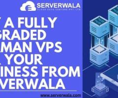 Buy a Fully upgraded German VPS For Your Business From Serverwala